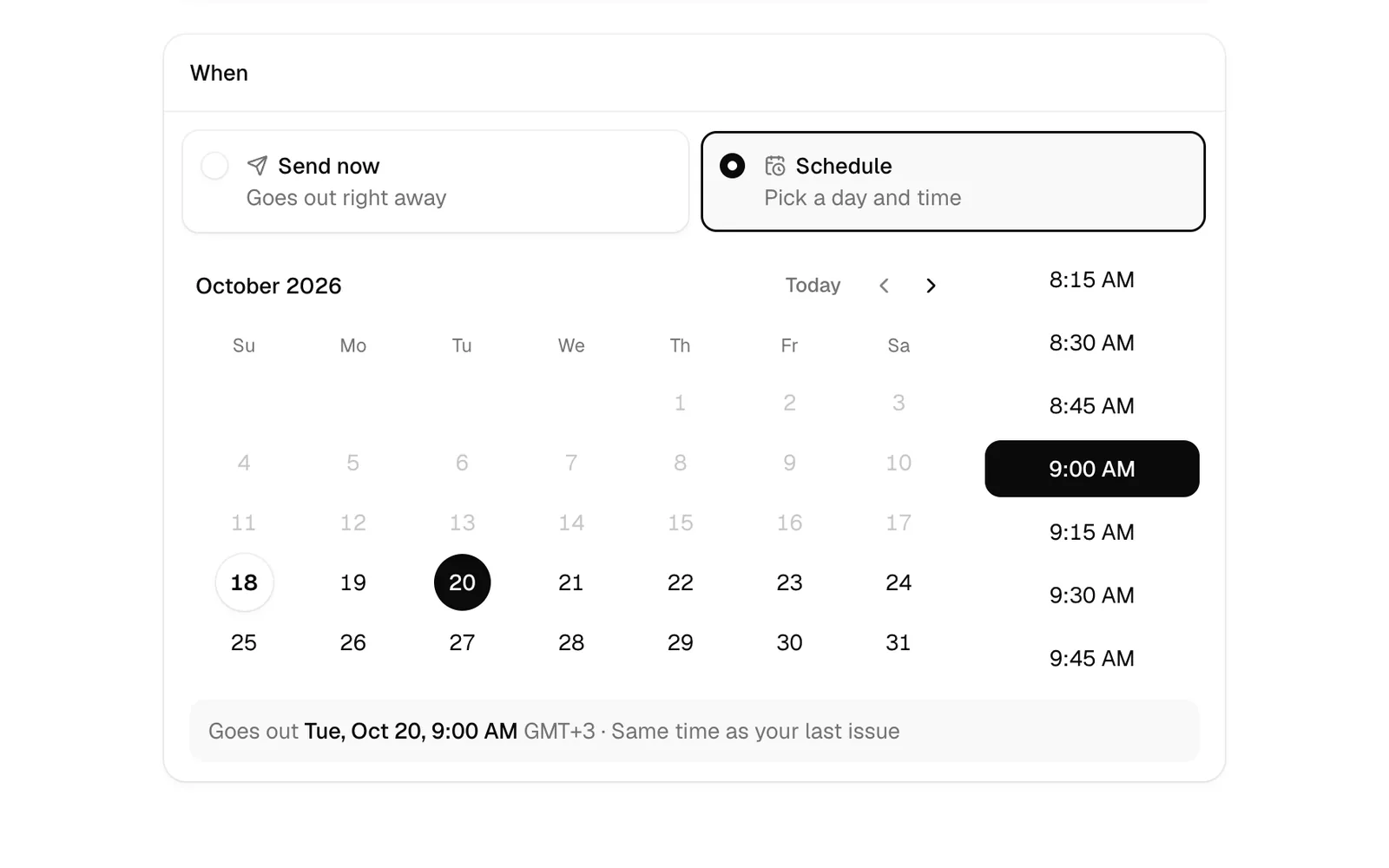The send step's calendar and times under Schedule, starting at the time of the last issue.
